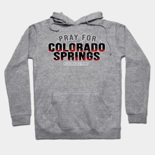 Pray for Colorado Spring ( Its on Fire ) Hoodie